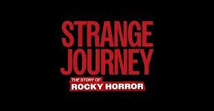 STRANGE JOURNEY: THE STORY OF ROCKY HORROR (Buffalo Premiere-Sat Dec 6), 6 December | Event in Amherst | AllEvents