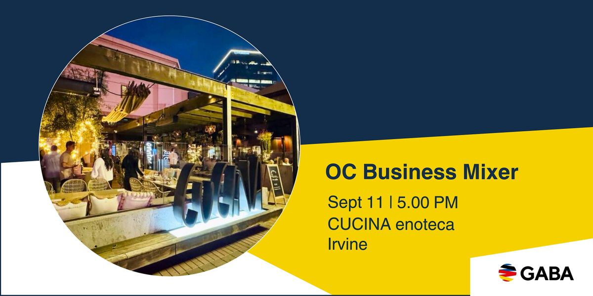 OC Business Mixer at CUCINA enoteca Irvine, 11 September | Event in Irvine | AllEvents