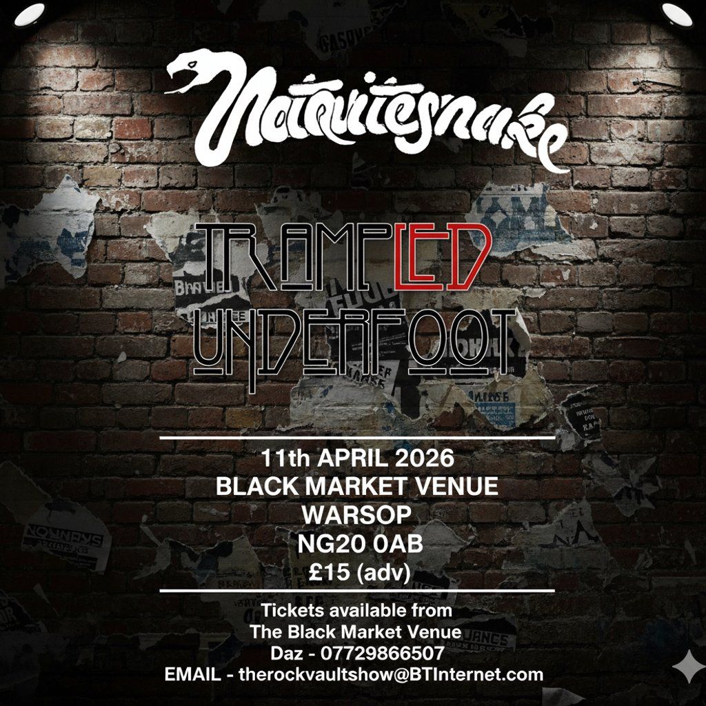 NotQuiteSnake/Trampled Underfoot, 11 April | Event in Mansfield | AllEvents