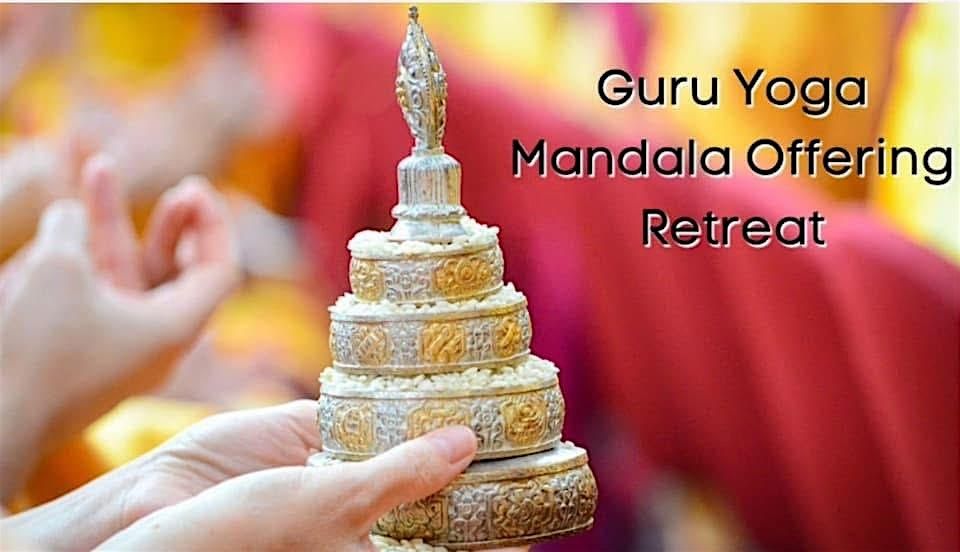 Guru Yoga and Mandala Offering Retreat 31 May - 1 June, 31 May | Event in Petaling Jaya | AllEvents