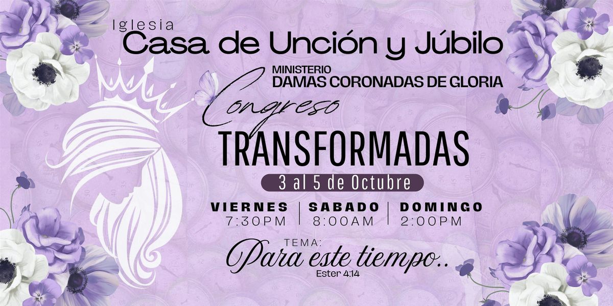 Congreso Transformadas - Para este tiempo… (Ester 4:14) Oct. 4, 5 & 6, 3 October | Event in Bayamon