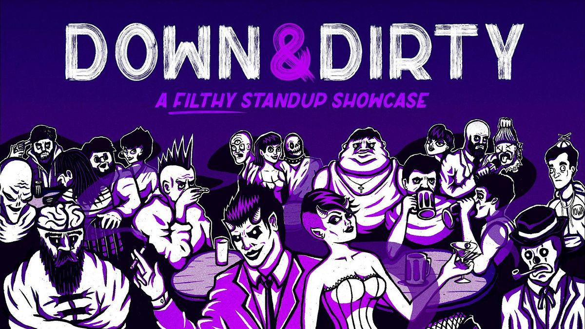 Down & Dirty: A Filthy Standup Showcase WCCF, 9 August | Event in Chicago | AllEvents