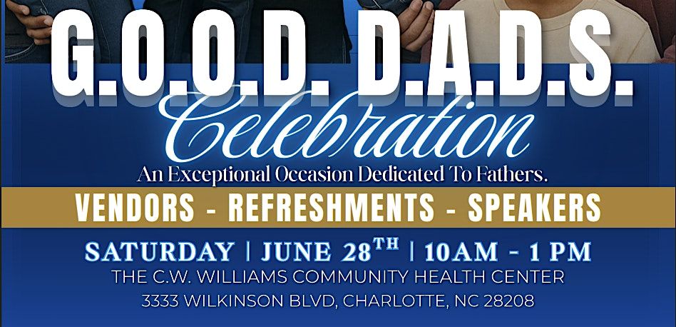G.O.O.D. D.A.D.S. Celebration, 23 August | Event in Charlotte | AllEvents