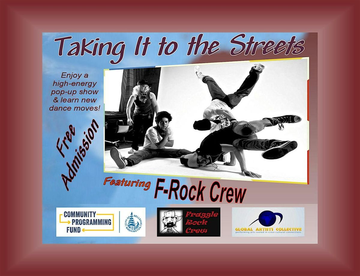 Taking It to the Streets:  Breakdance Event featuring Fraggle Rock Crew, 7 August | Event in Bellevue | AllEvents