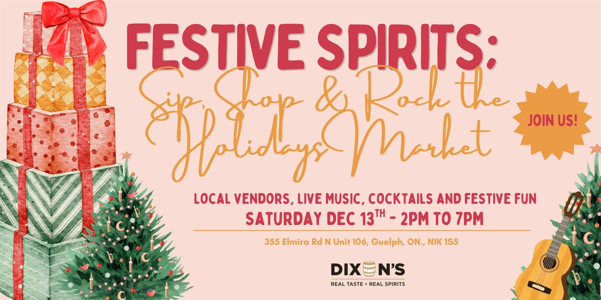 Festive Spirits: Sip, Shop & Rock the Holidays, 13 December | Event in Guelph | AllEvents