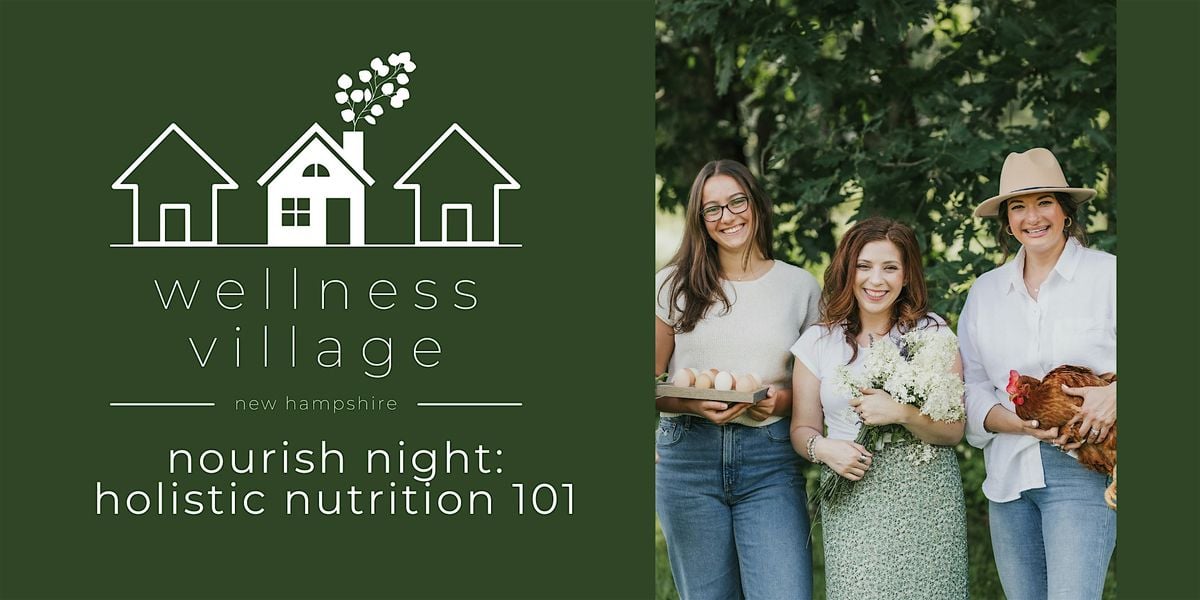 Nourish Night: Holistic Nutrition 101, 17 July | Event in Manchester | AllEvents