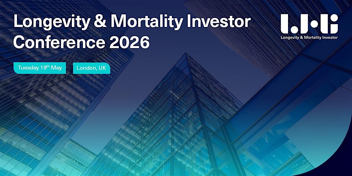 Longevity and Mortality Investor Conference | 2026, 19 May | Event in London | AllEvents