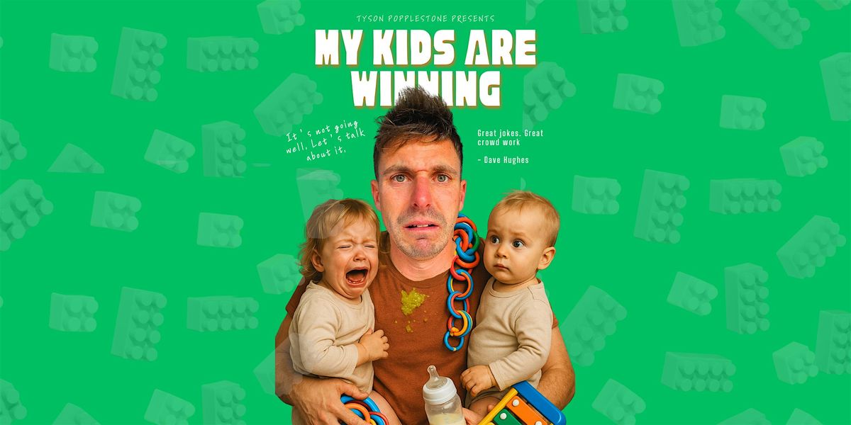 My Kids Are Winning, 31 October | Event in Geelong | AllEvents