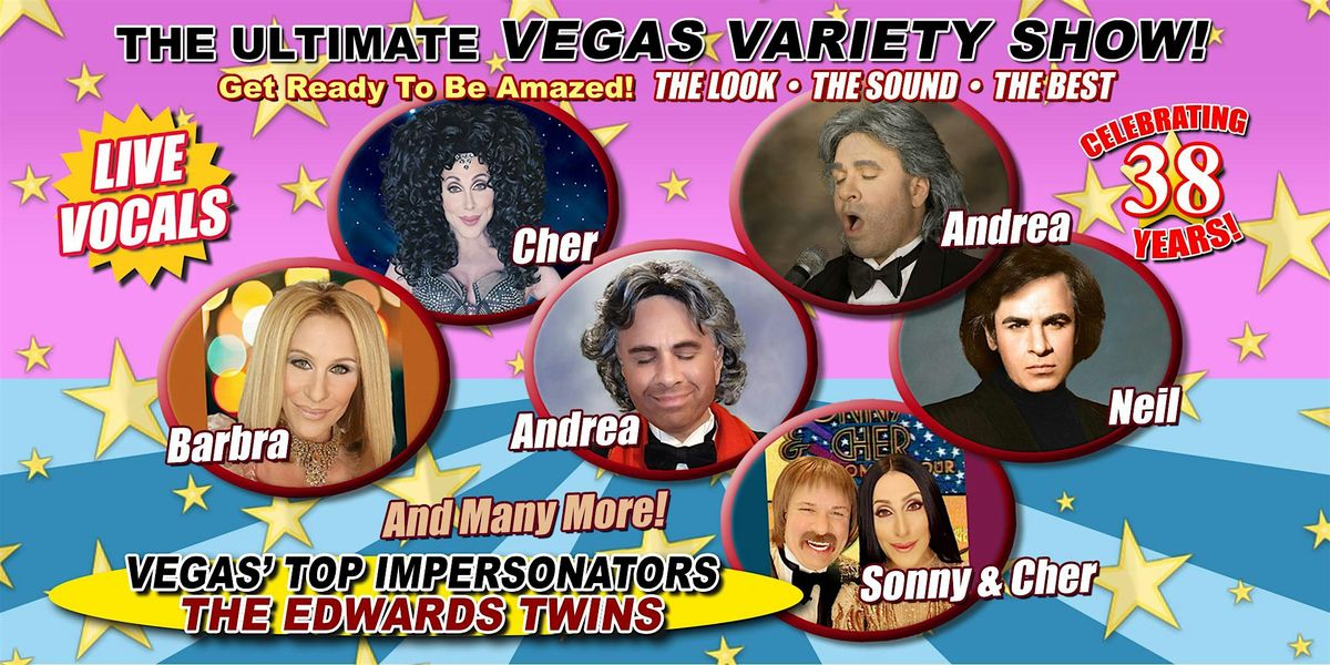THE ULTIMATE VEGAS VARIETY SHOW Vegas Top Impersonators THE EDWARDS TWINS, 22 September | Event in Lawrence