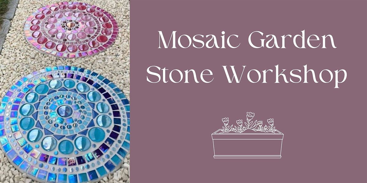 Mosaic Garden Stone Workshop, 31 May | Event in Albany | AllEvents