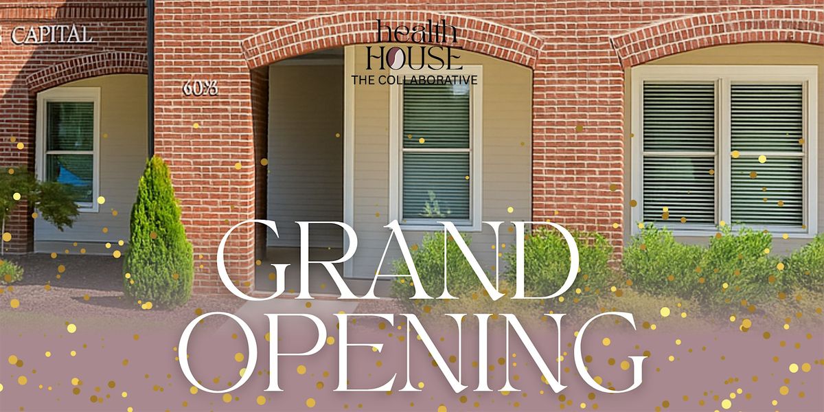 Grand Opening of Health House: The Collaborative, 16 October | Event in Raleigh | AllEvents