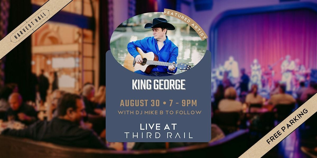 King George | LIVE at Third Rail, 30 August | Event in Grapevine | AllEvents