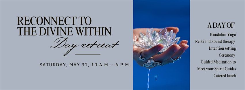 Reconnect to the Divine Within Day Retreat, 31 May | Event in Farmington | AllEvents