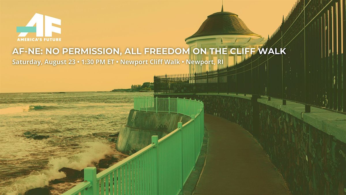 AF-NE: All Freedom, No Permission on the Cliff Walk, 23 August | Event in Newport | AllEvents