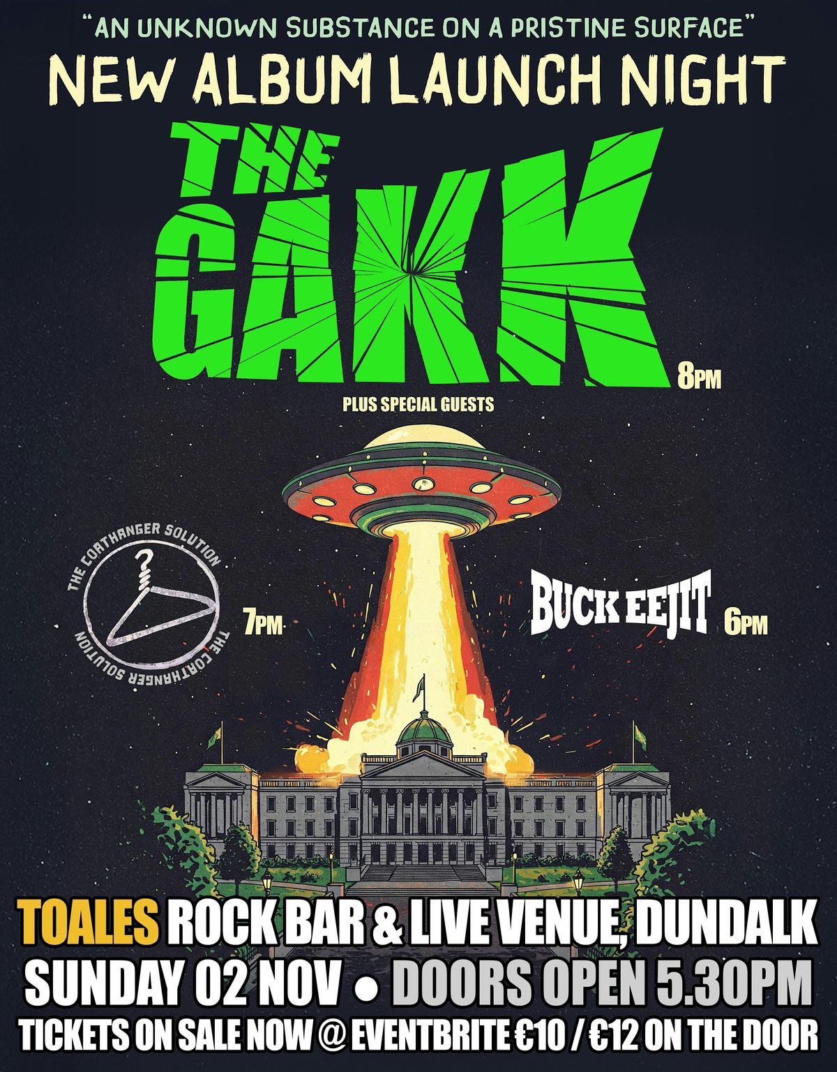 THE GAKK New Album Launch + The Coathanger Solution + Buck Eejit - Toales, 2 November | Event in Dundalk | AllEvents