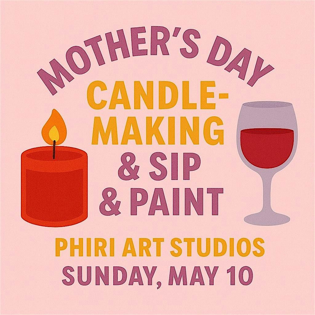 Mother's Day Candle Making  & Sip & Paint, 10 May | Event in Indianapolis | AllEvents