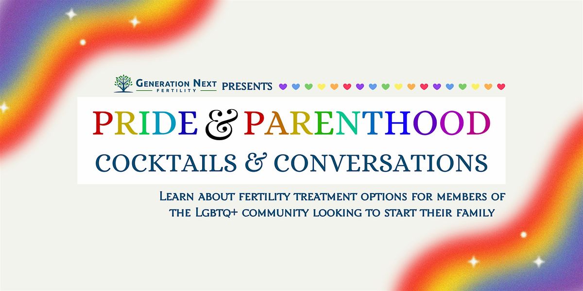 FREE Pride & Parenthood Happy Hour with Generation Next Fertility, 27 June | Event in New York | AllEvents