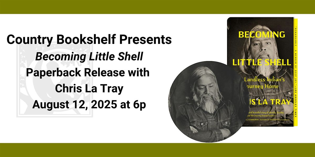 BECOMING LITTLE SHELL Paperback Release with Chris La Tray, 12 August | Event in Bozeman | AllEvents