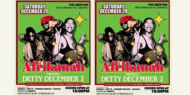 AFRIKANAH AFROBEATS EXPERIENCE (DETTY DECEMBER 2), 20 December | Event in Toronto | AllEvents