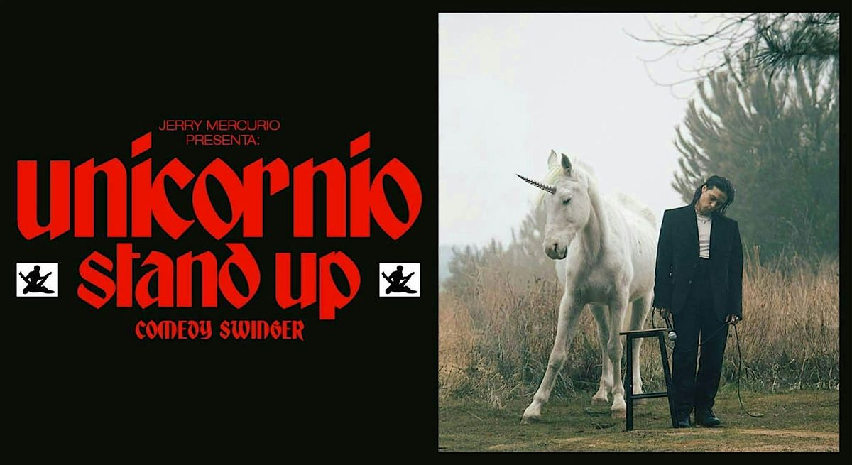 Jerry Mercurio: Unicornio - Stand up  swinger +18, 5 December | Event in Barcelona | AllEvents