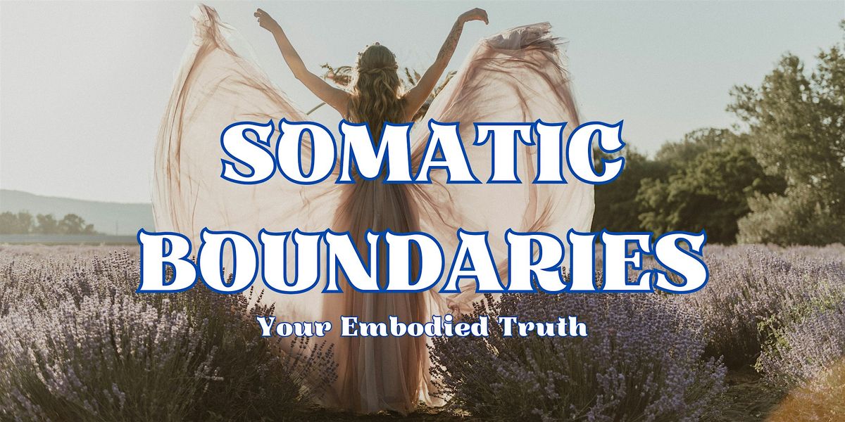 Somatic Boundaries: Your Embodied Truth, 20 November | Event in Sarasota | AllEvents