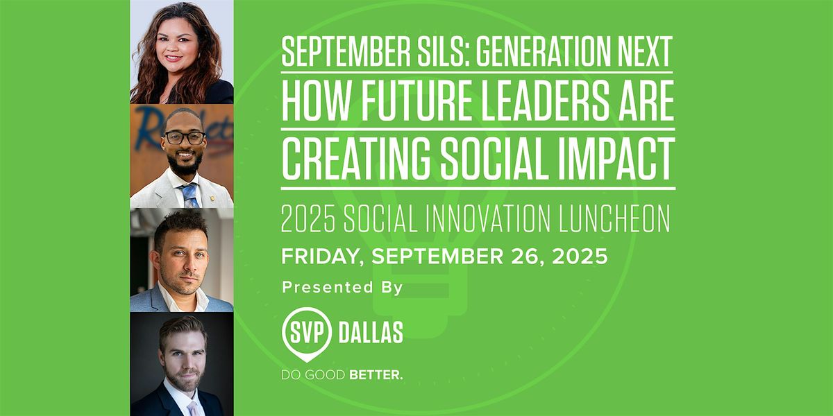 Innovation Luncheon: How Future Leaders Are Creating Social Impact, 26 September | Event in Dallas | AllEvents