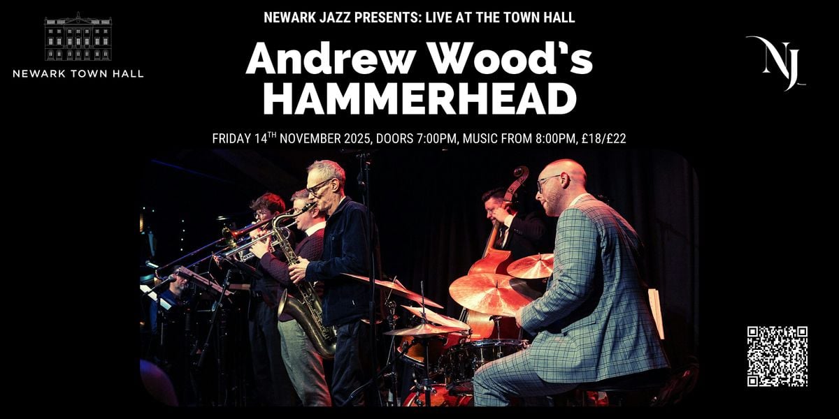 Newark Jazz Presents: Live at the Town Hall with HAMMERHEAD, 14 November | Event in Newark-on-Trent | AllEvents