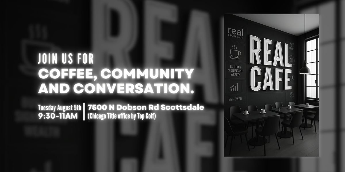 RSVP - REAL Café for August, 5 August | Event in Scottsdale | AllEvents