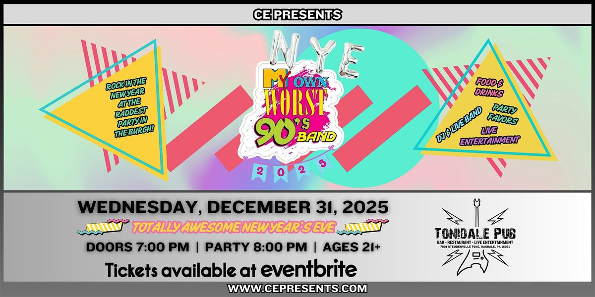 Totally Awesome New Year's Eve w/ My Own Worst 90's Band, 31 December | Event in Oakdale | AllEvents