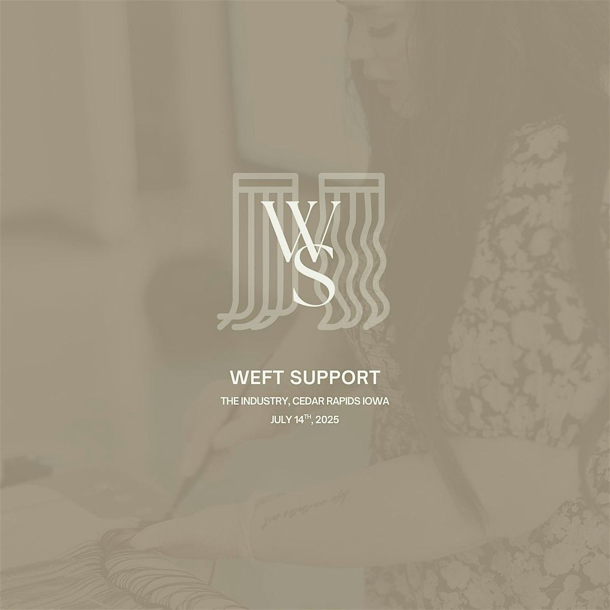 Weft Support | Cedar Rapids IA, July 14th, 14 July | Event in Cedar Rapids | AllEvents