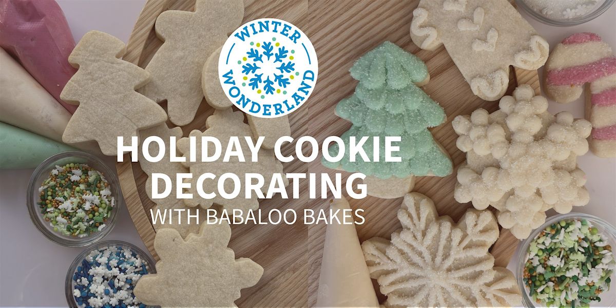 Saturday Holiday Cookie Decorating with Babaloo Bakes, 13 December | Event in Ross | AllEvents