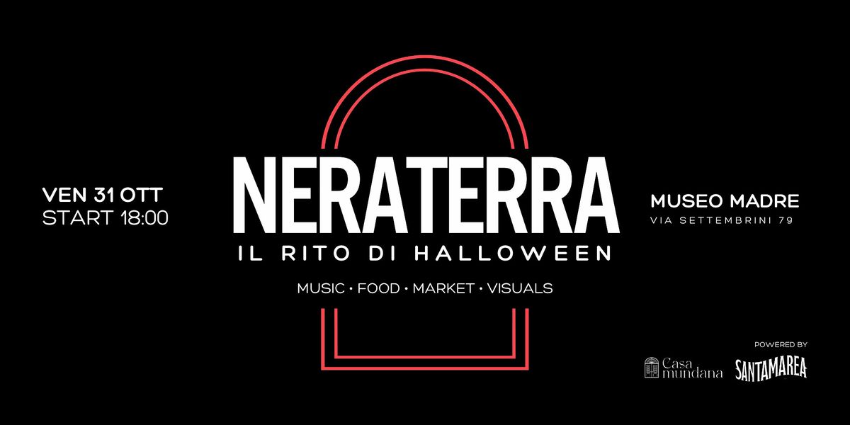 Corte del Museo Madre : Neraterra / Halloween Edition
