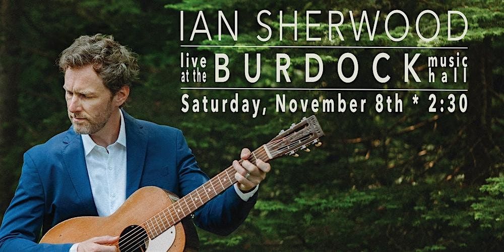 Ian Sherwood LIVE at the Burdock Music Hall on November 8th, 8 November | Event in Toronto | AllEvents