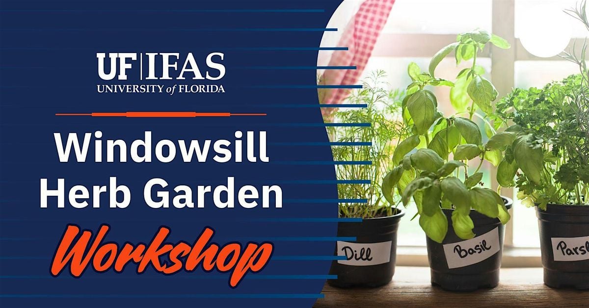Windowsill Herb Garden Workshop, 19 September | Event in Bunnell | AllEvents