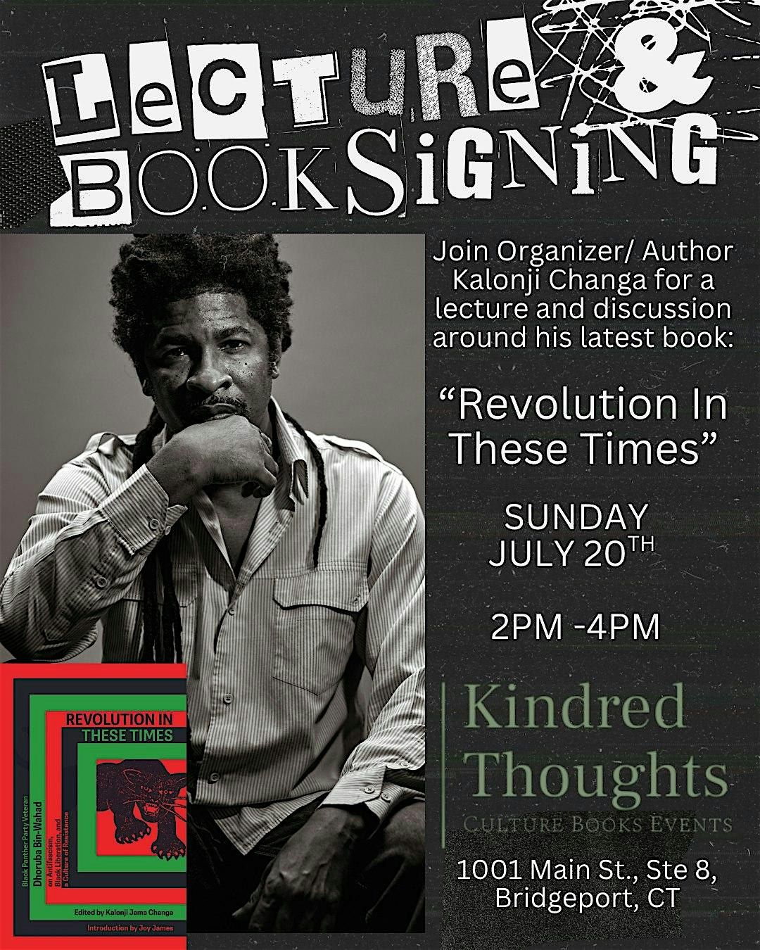 Lecture & Book Signing: Kalonji Changa's, "Revolution In These Times", 20 July | Event in Bridgeport