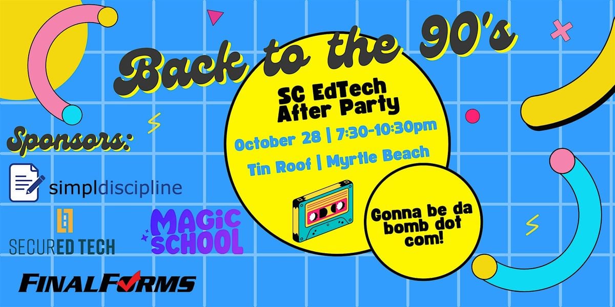 2025 SC EdTech After Party, 28 October | Event in Myrtle Beach | AllEvents