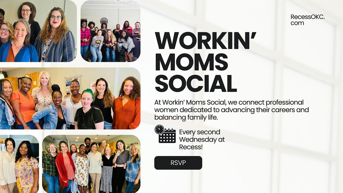 WORKIN' MOMS SOCIAL | Event in Oklahoma City | AllEvents