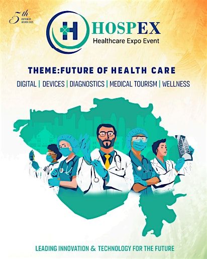 Hospex 2025: Ahmedabad (Gujarat), 3 October | Event in Ahmedabad | AllEvents