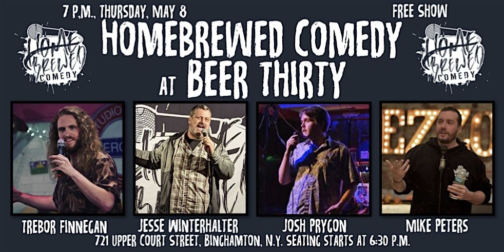 Homebrewed Comedy at Beer Thirty, 8 May | Event in Binghamton | AllEvents
