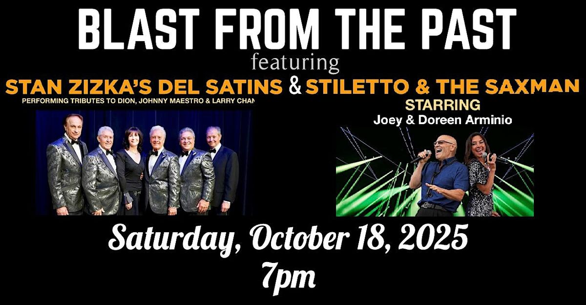 "Blast From The Past" -  Stan Zizka's Del Satins with Stiletto & The Saxman, 18 October | AllEvents