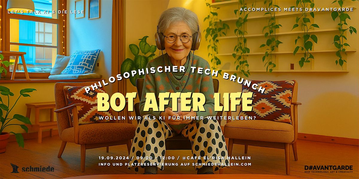 PHILOSOPHISCHER TECH BRUNCH - BOT AFTER LIFE, 19 September | Event in Hallein | AllEvents