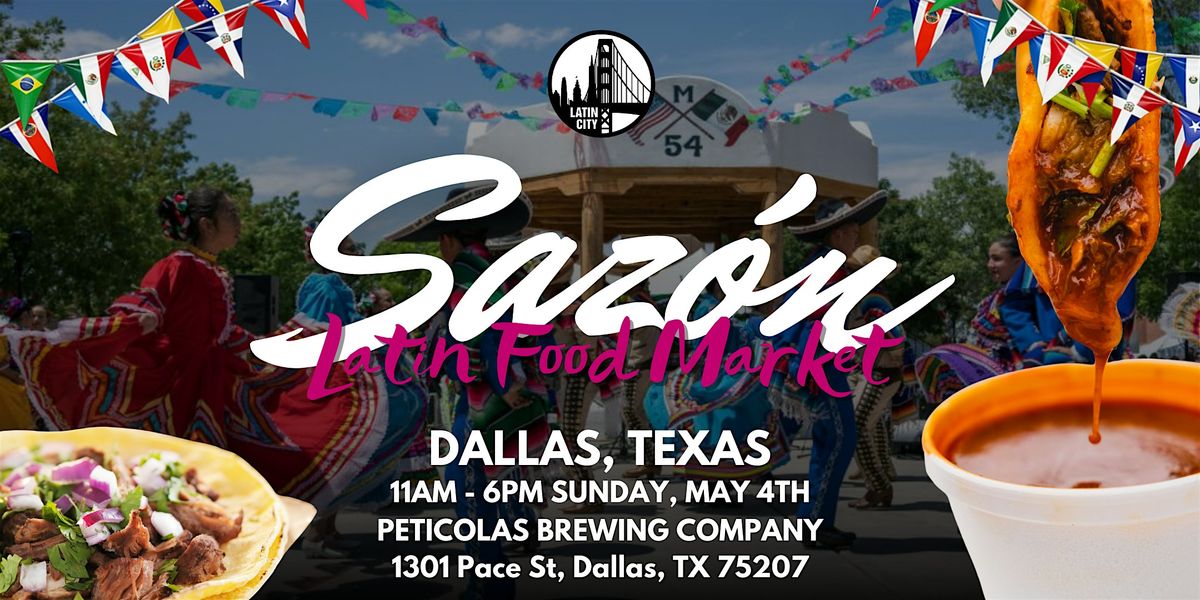 Sazon Latin Food Market in Dallas: Cinco de Mayo  - Family Friendly | Event in Dallas | AllEvents