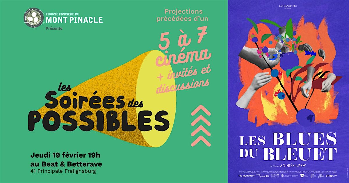 Projection du film "Les blues du bleuet", 19 February | Event in Frelighsburg | AllEvents