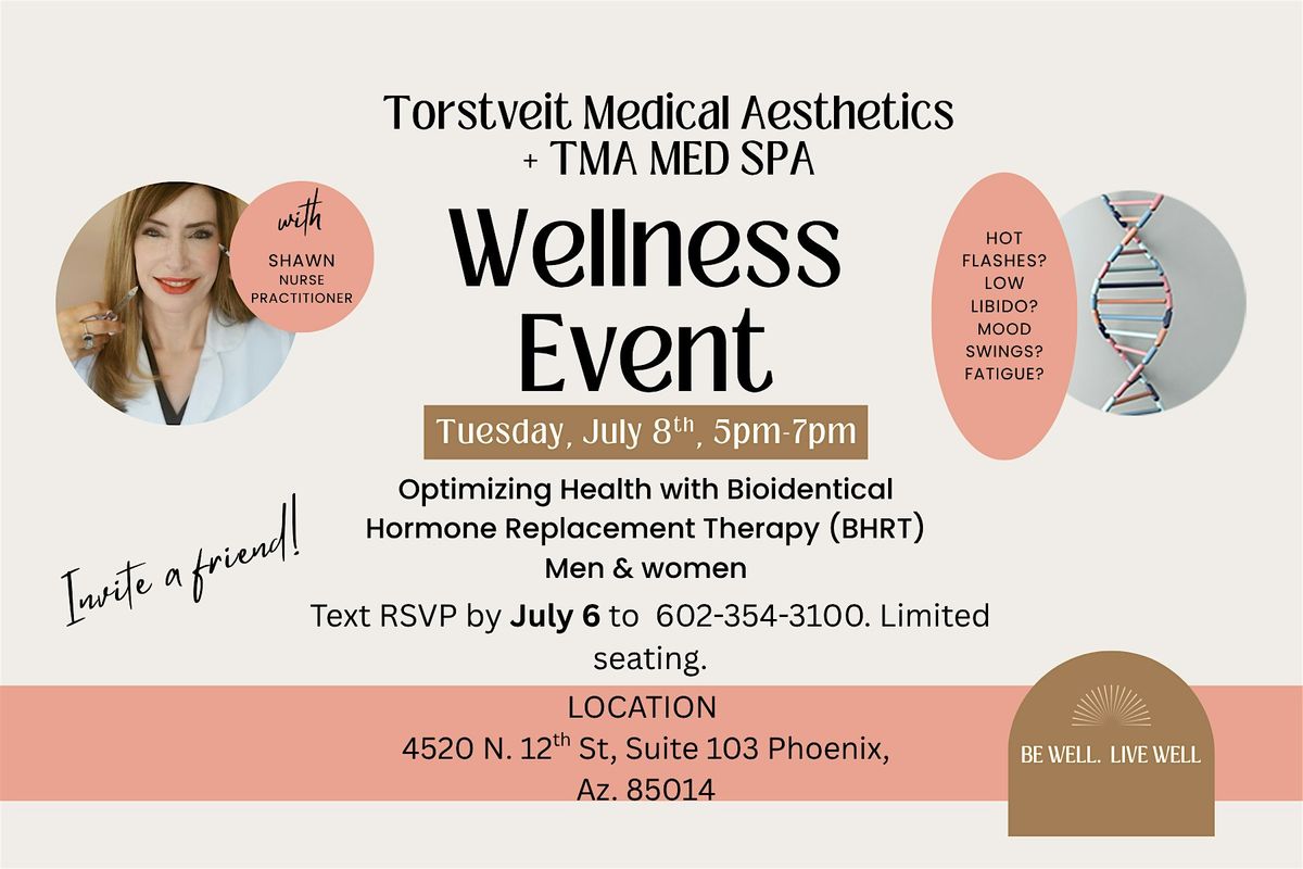 WELLNESS EVENT ! Optimizing Health through Bioidentical Hormone Therapy, 8 July | Event in Phoenix | AllEvents
