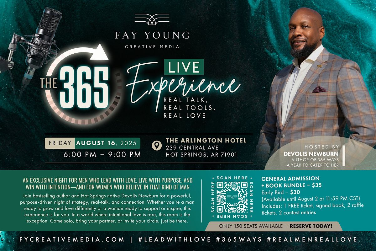 The 365 Live Experience: Real Talk, Real Tools, Real Love, 16 August | Event in Hot Springs | AllEvents