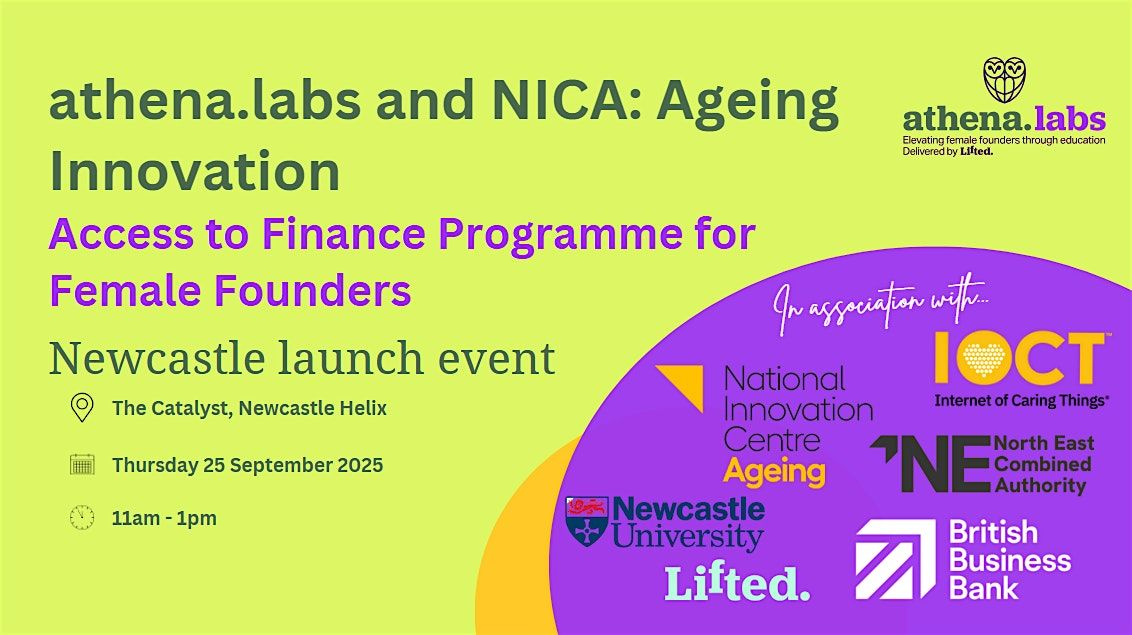 Ageing Innovation: Access to Finance Programme for Female Founders, 25 September | Event in Newcastle upon Tyne