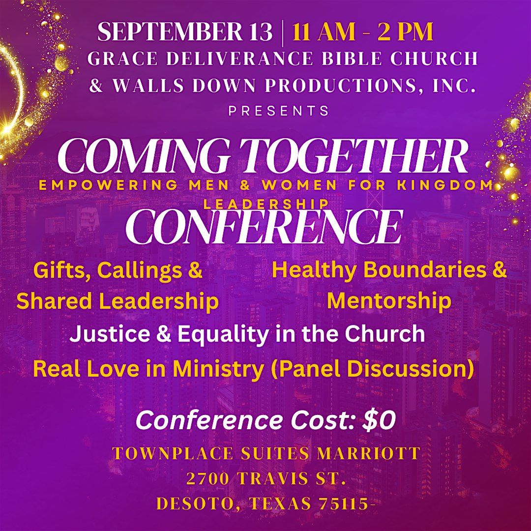 The Coming Together Conference, 13 September | Event in DeSoto | AllEvents