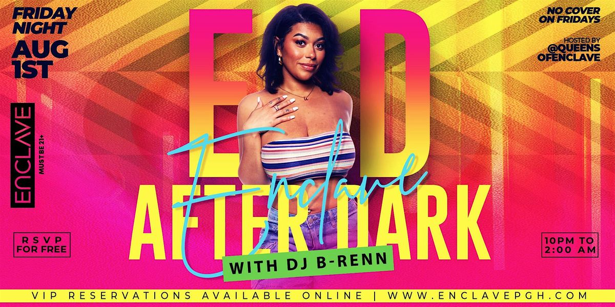 Enclave After Dark | Friday Night, 1 August | Event in Pittsburgh | AllEvents
