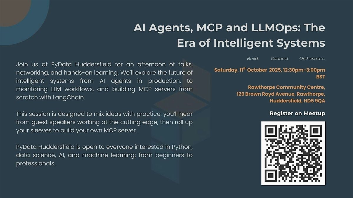 AI Agents, MCP and LLMOps: The Era of Intelligent Systems, 11 October | Event in Huddersfield | AllEvents