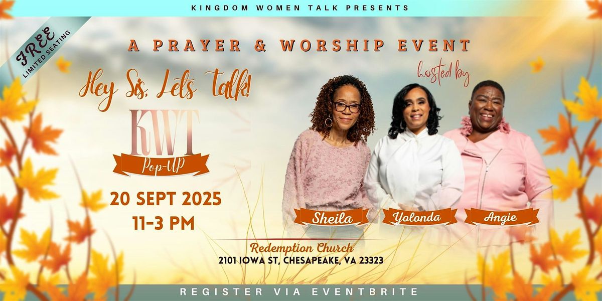 3rd Quarter 2025 - KWT Pop-Up -  Hey Sis, Let's Talk, 20 September | Event in Chesapeake | AllEvents